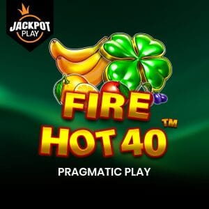 Fire Hot 40 Jackpot Play